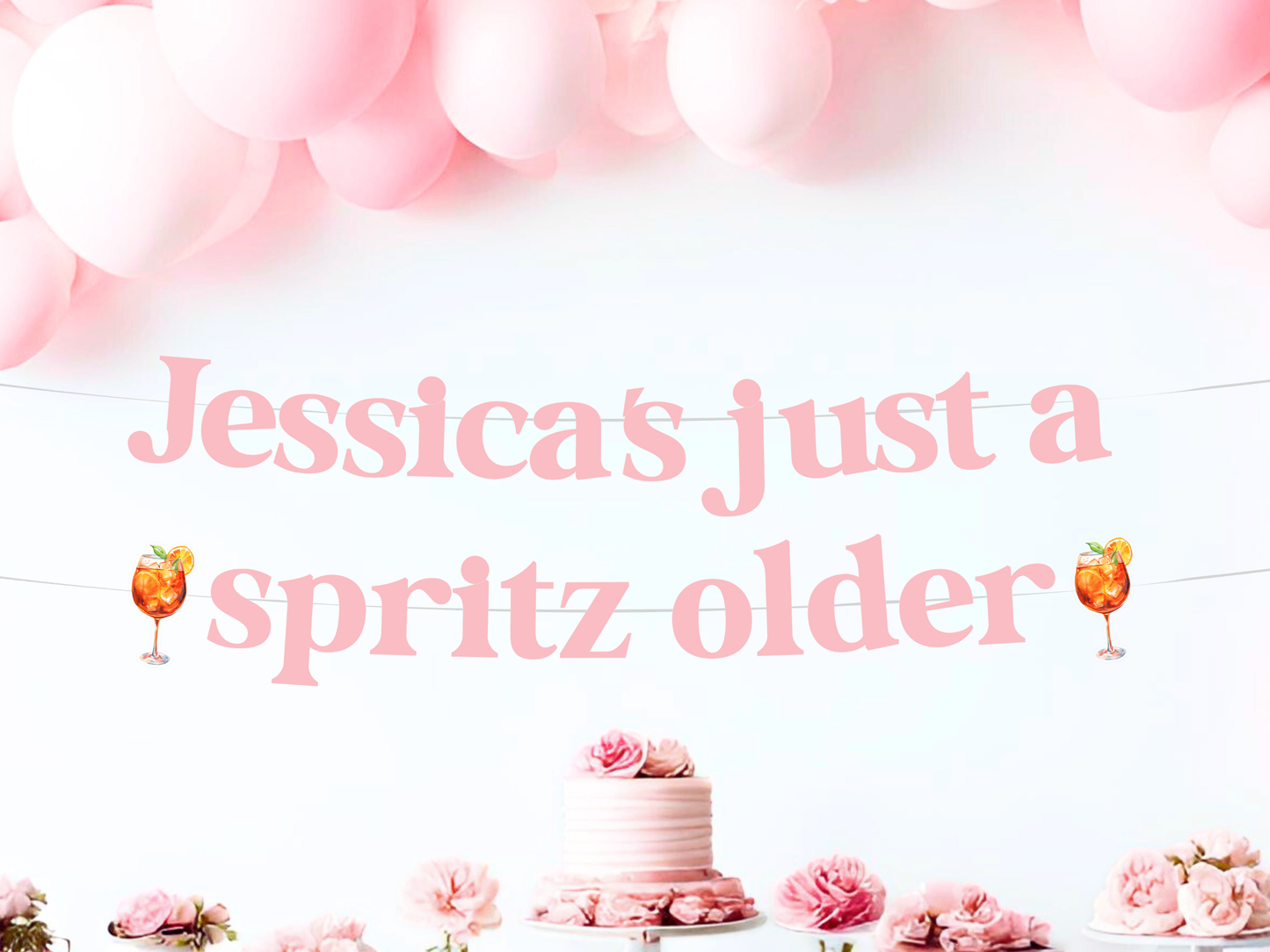 Personalized Just A Spritz Older Banner | Custom Aperol Spritz Birthday Party Decorations