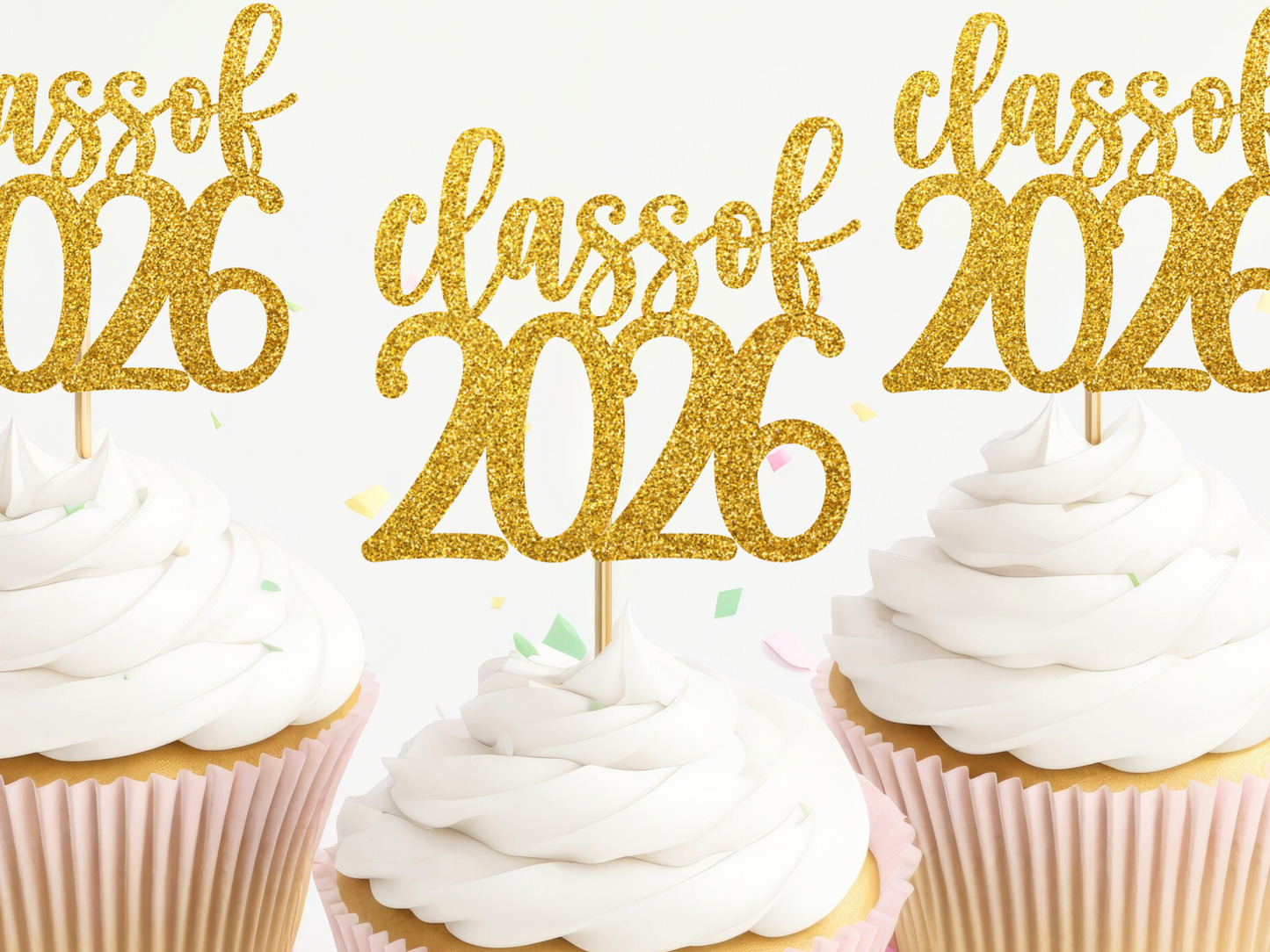 Graduation Cupcake Toppers - Class of 2026