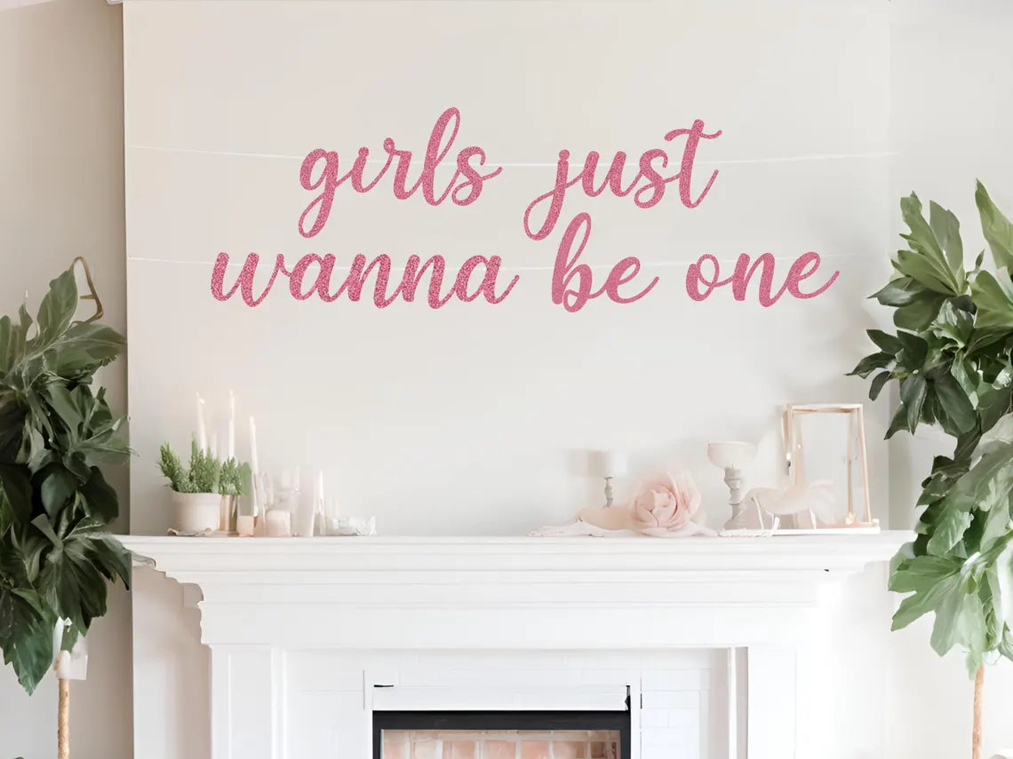 Girls Just Wanna Be One Banner, First Birthday Banner