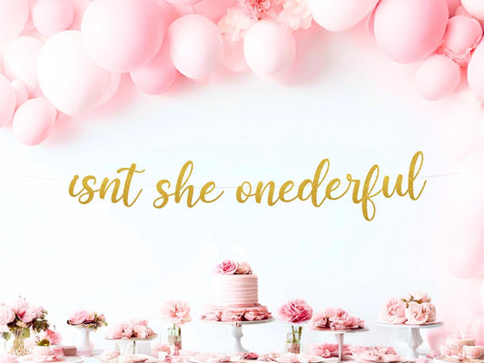 Isn't She Onederful First Birthday Glitter Banner, First Birthday Party Decor